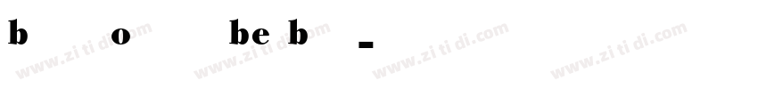 BodoniOldFaceBE Bold字体转换